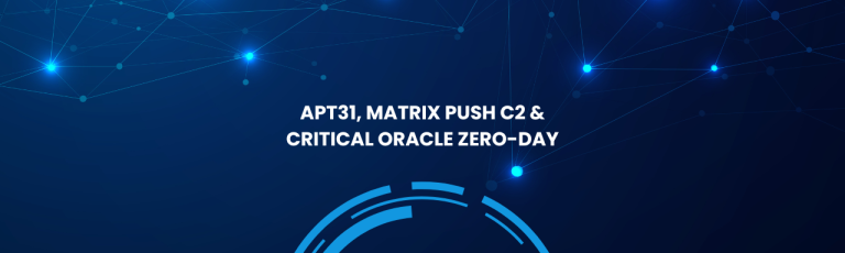 APT31, Matrix Push C2 & Critical Oracle Zero-Day